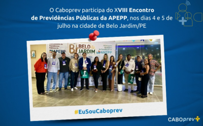Caboprev participa do XVIII Encontro Nordestino de Previdências Públicas da APEPP